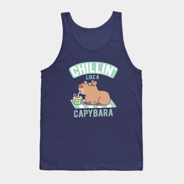 Chillin like a Capybara Funny Tank Top by rustydoodle